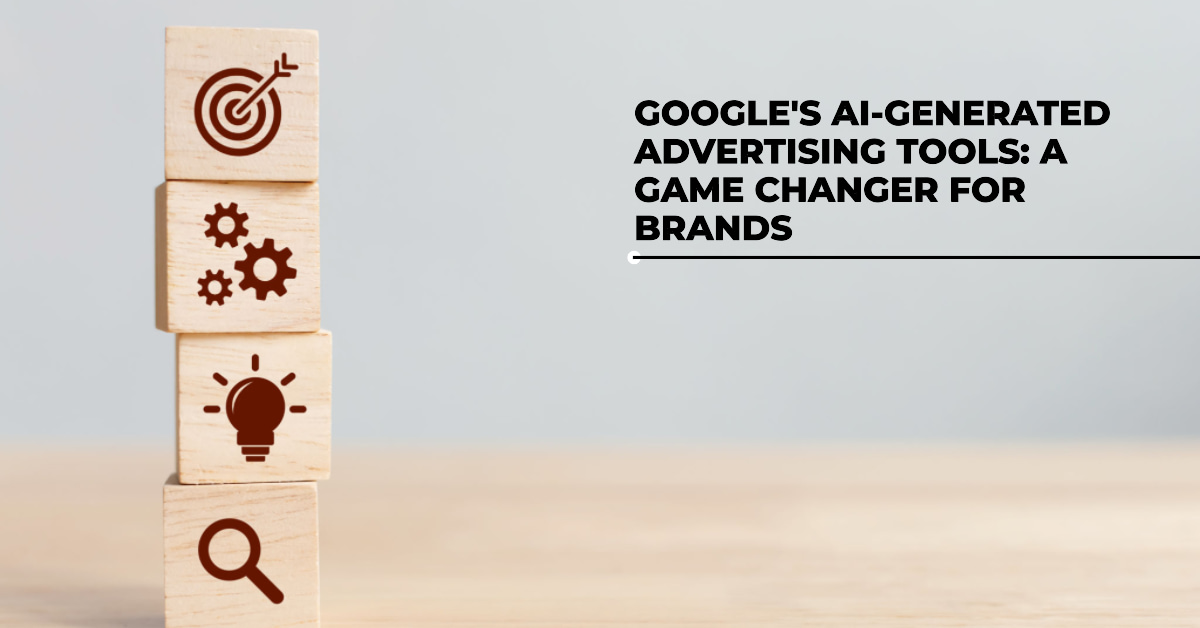 Image of wooden blocks from the targting and creative impact of the new Google AI tools